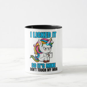 Ich leckte es, also ist es mein/Einhorn Tasse