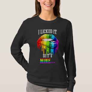 Ich leckte es so, dass sein Regenbogen die Gays Tr T-Shirt