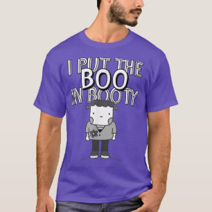 Ich lege den Boo in den Hintern Beängstigenden Boo T-Shirt