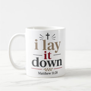 Ich lege es nieder Inspirierendes biblisches Wahrh Kaffeetasse