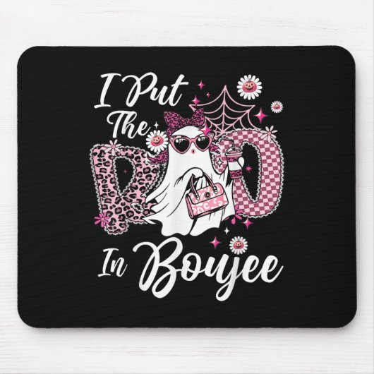 Ich legte den Boo in Boujee Ghost Funny Nk Leopard Mousepad (Vorne)