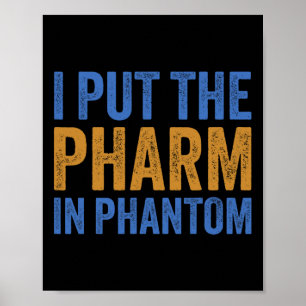 Ich legte den Pharma in Phantom Funny Halloween Rx Poster