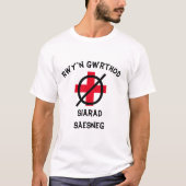 Ich lehne ab, Englisch in Waliser zu sprechen T-Shirt (Vorderseite)