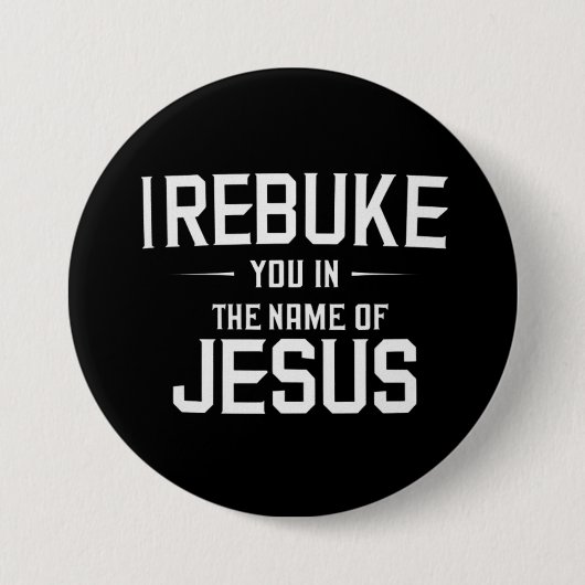 Ich lehne dich im Namen Jesu ab Button (Vorderseite)