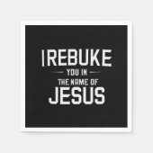 Ich lehne dich im Namen Jesu ab Serviette (Vorderseite)