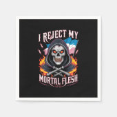 Ich lehne meinen sterblichen Fleisch Trans LGBTQ a Serviette (Vorderseite)