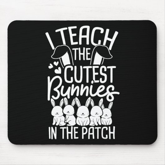 Ich lehre die Niedlichsten Bunnies in Patch 1 Mousepad (Vorne)