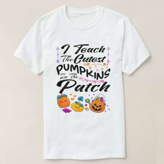 Ich lehre die Niedlichsten Kürbis im PatchHallowee T-Shirt (Design vorne)