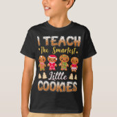 Ich lehre die Smart Cookies Lebkuchen Xmas Lehrer T-Shirt (Vorderseite)