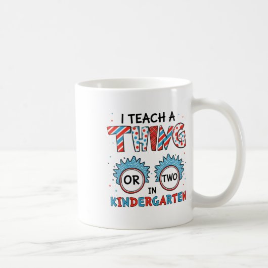 Ich lehre ein oder zwei Dinge im Kindergarten zurü Kaffeetasse (Rechts)