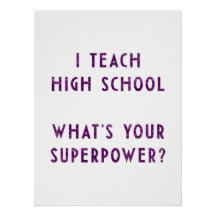 Ich lehre High School Was ist dein Super-Power?