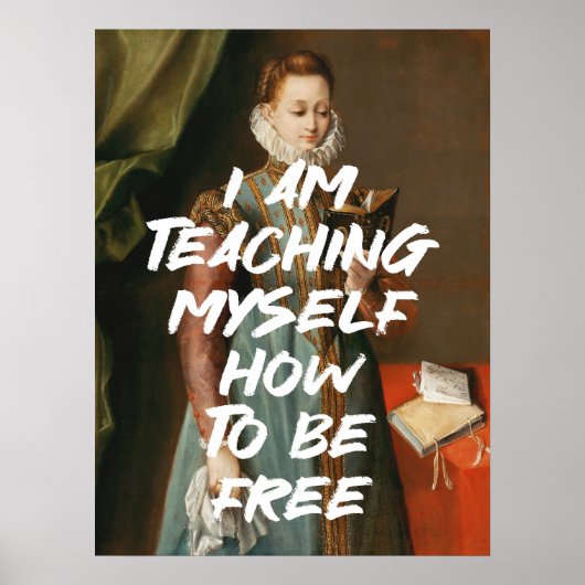 Ich lehre mich selbst, freie Renaissance zu sein Poster (Vorne)