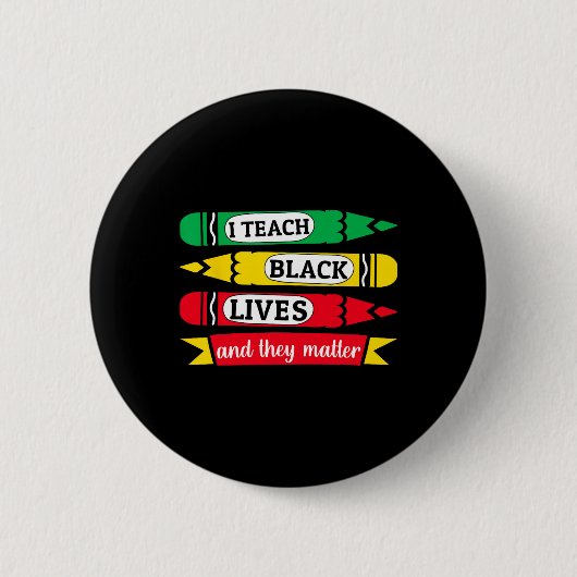 Ich lehre schwarze Leben und sie Probleme bis zum Button (Vorderseite)