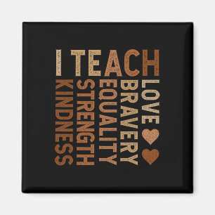 Ich lehre Tapferkeit Liebe Gleichheit Stärke Freun Magnet