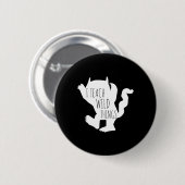 Ich lehre wilde Dinge Monster Spaß Halloween-Gesch Button (Vorne & Hinten)