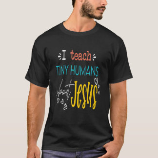 Ich lehre winzige Menschen über Jesus, dass er am T-Shirt