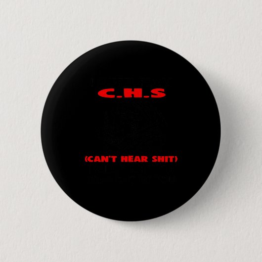 Ich leide an C.h.s Kann hier nicht sein Ich werde Button (Vorderseite)