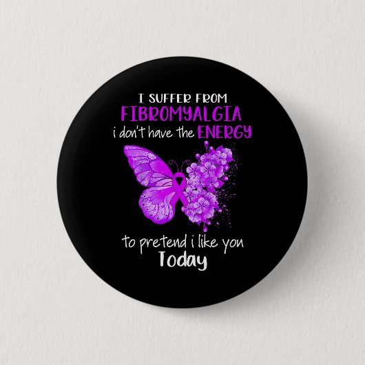 Ich leide an Fibromyalgie Butterfly Pur Button (Vorderseite)