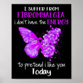 Ich leide an Fibromyalgie Butterfly Pur Poster (Vorne)