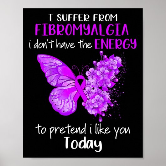 Ich leide an Fibromyalgie Butterfly Pur Poster (Vorne)