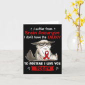 Ich leide an Gehirnaneurysma Awareness Fun Cat Karte (Gelbe Blume)