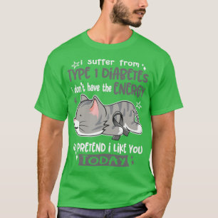 Ich leide an Typ-1-Diabetes, habe ich nicht die En T-Shirt