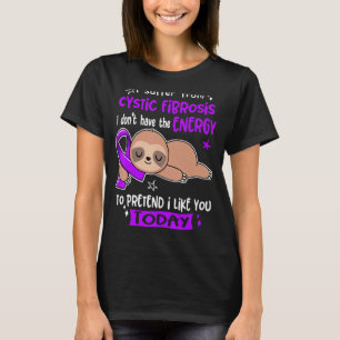 Ich leide an zystischer Fibrose, um so zu tun, als T-Shirt
