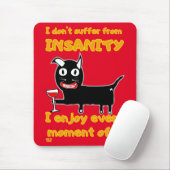 "ICH LEIDE NICHT UNSANITÄT" lustige verrückte Katz Mousepad (Mit Mouse)