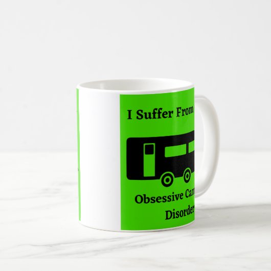Ich leide unter einer Zwangsstörung des Campings Kaffeetasse (VorderseiteRechts)