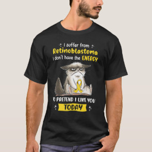 Ich leide unter Retinoblastoma Awareness Cat T-Shirt