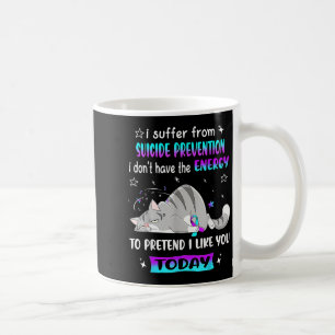 Ich leide unter Suizidverhütung Ich habe nicht das Kaffeetasse