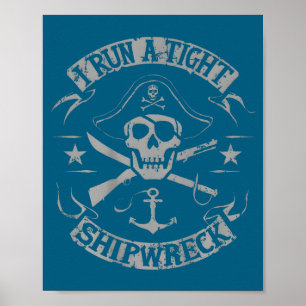 Ich leite ein straffes Schiffswrack Lustige Bewert Poster