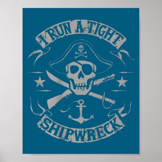 Ich leite ein straffes Schiffswrack Lustige Bewert Poster (Vorne)