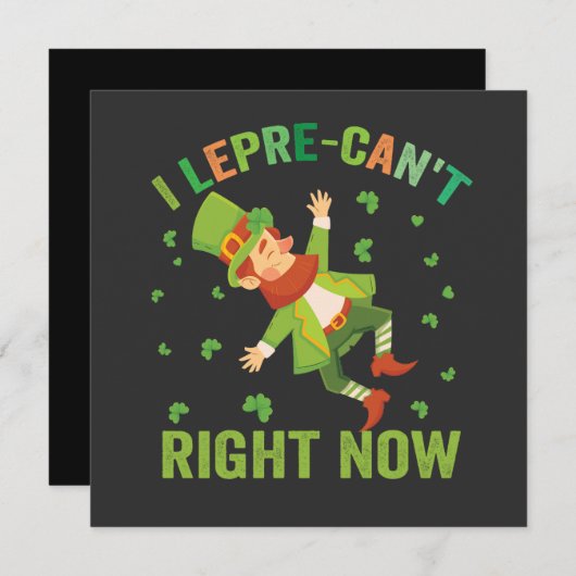 Ich lepre-can't just Funny St Patrick's Day Einladung (Vorne/Hinten)