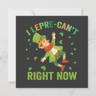 Ich lepre-can't just Funny St Patrick's Day Einladung