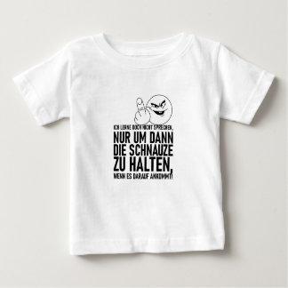 ICH LERNE DOCH NICHT SPRECHEN BABY T-SHIRT