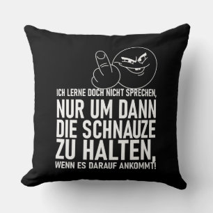 ICH LERNE DOCH NICHT SPRECHEN KISSEN