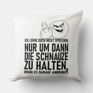 ICH LERNE DOCH NICHT SPRECHEN KISSEN