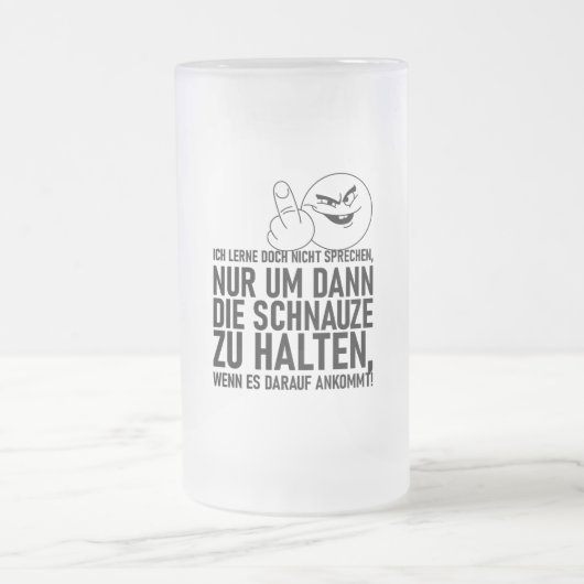 ICH LERNE DOCH NICHT SPRECHEN MATTGLAS BIERGLAS (Mittel)
