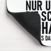 ICH LERNE DOCH NICHT SPRECHEN MOUSEPAD (Ecke)