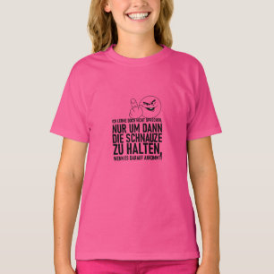 ICH LERNE DOCH NICHT SPRECHEN T-Shirt