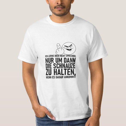 ICH LERNE DOCH NICHT SPRECHEN T-Shirt (Vorderseite)