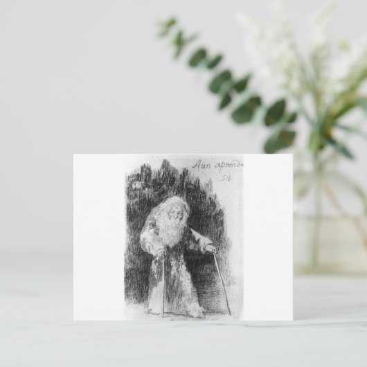 Ich lerne immer noch von Francisco Goya Postkarte (Stehend Vorderseite)