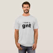 Ich lerne in gnt T - Shirt. T-Shirt (Vorne ganz)