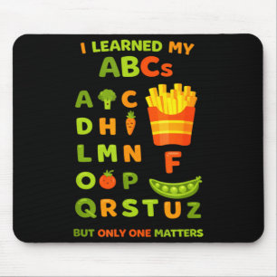 Ich lernte mein ABC, aber nur 1 Pommes frites-Witz Mousepad