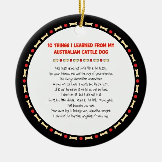 Ich lernte von australischem Rinderhund lustige Di Keramik Ornament (Vorne)