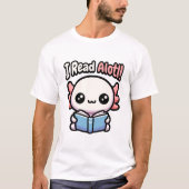 Ich lese Alotl! Niedlicher Axolotl Pub T-Shirt (Vorderseite)