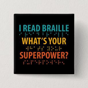 Ich lese Braille, was deine Supermacht ist Button