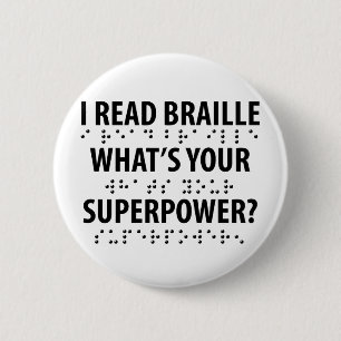 Ich lese Braille, was deine Supermacht ist Button