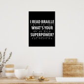 Ich lese Braille, was deine Supermacht ist Poster (Küche)
